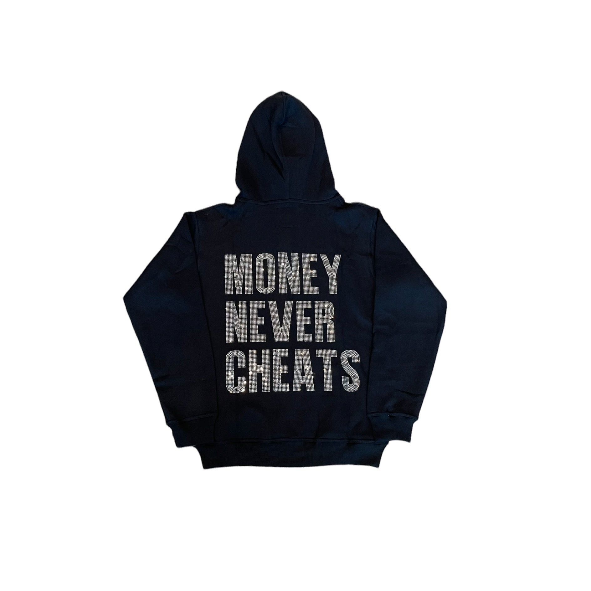 Money Never Cheats Hoodie
