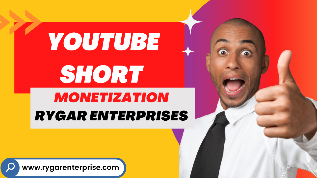 Youtube Short Monetization Rygar Enterprises